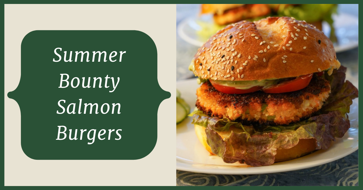 Summer Bounty salmon burgers