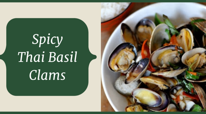 Spicy Thai Basil Clams