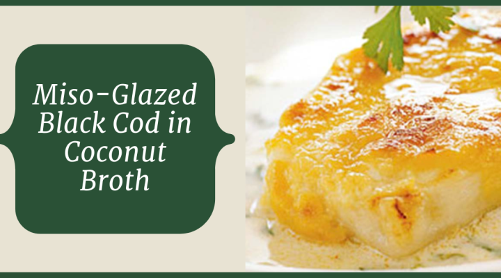 Miso glazed black cod